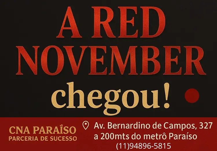 Red November CNA! Os interessados podem obter mais informações pelo fone (11)94896.5815