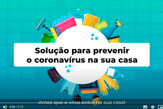 Solução para prevenir o coronavírus na sua casa 
