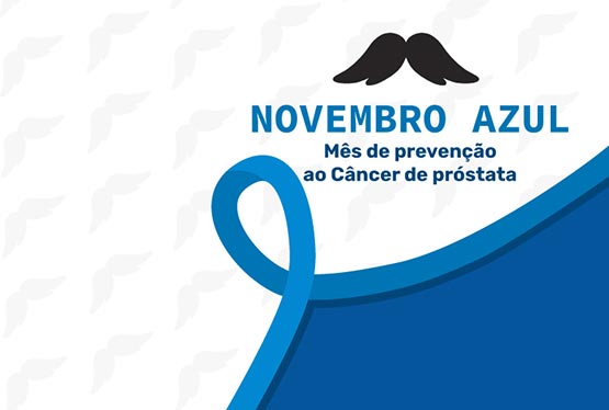Novembro azul - prevenção ao câncer de próstata 