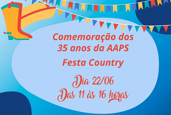 COMEMORAÇÃO DOS 35 ANOS DE AAPS - FESTA COUNTRY 